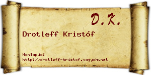 Drotleff Kristóf névjegykártya